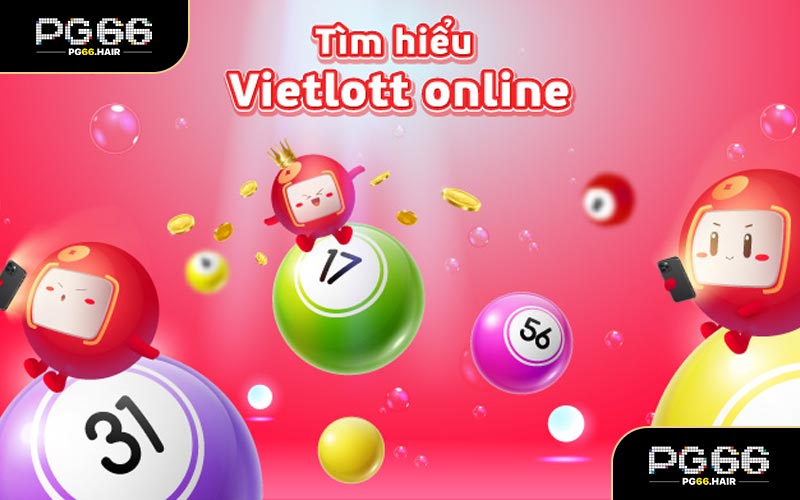 Tổng quát về xổ số Vietlott tại nhà cái PG66